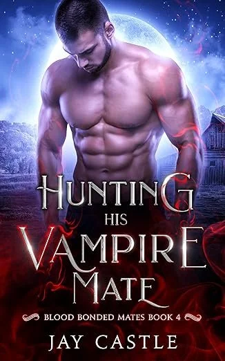 hunting his vampire mate.jpg