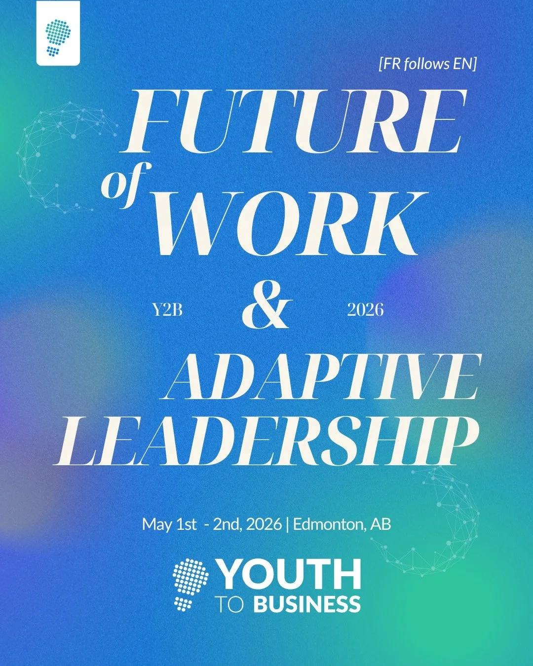 [FR follows EN] 🔍 Theme Reveal: Future of Work &amp; Adaptive Leadership

There&rsquo;s a gap between what the world demands and how we lead today.
Between potential and opportunity.
Between youth and the future of work.
At Youth to Business 2026, w