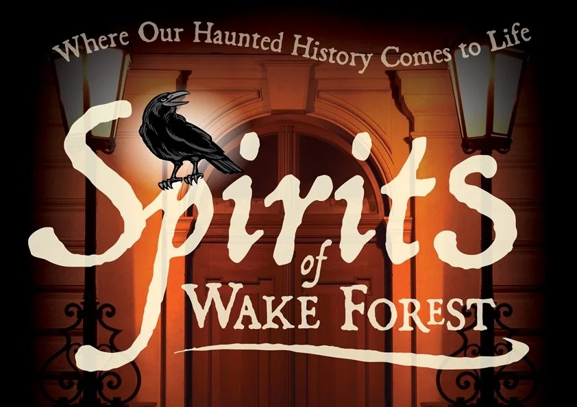 Spirits of Wake Forest: A Ghost Walk Through History