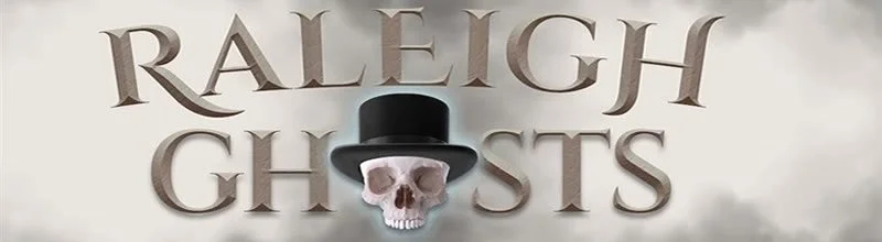 Haunted Raleigh and Beyond: A Comprehensive Guide to Ghostly Thrills ...
