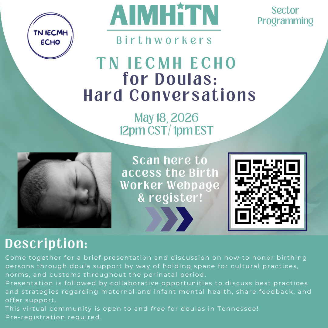 TN IECMH ECHO for Doulas - Hard Conversations