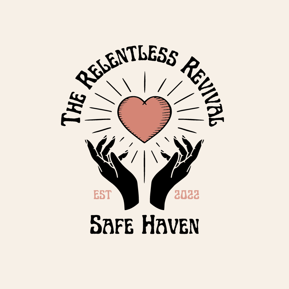 The Relentless Revival Safe Haven