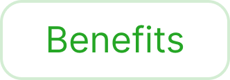 Green button with rounded corners labeled 'Benefits'