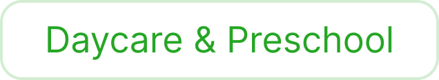 Green rectangular sign with black background and green border that reads 'Daycare & Preschool' in green text.