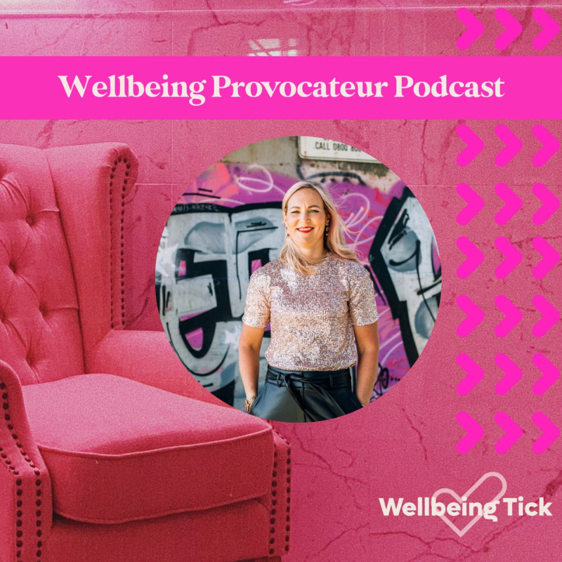 Podcast cover for 'Wellbeing Provocateur Podcast' featuring a woman in a sparkly top against a graffiti background, with pink accents and a pink armchair design.