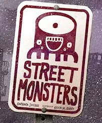 STREET MONSTERS