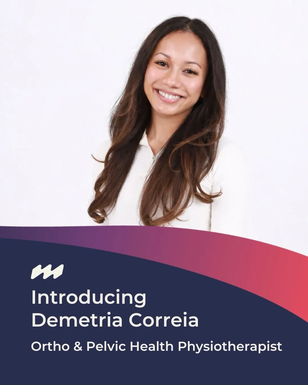 We&rsquo;ve got big news!

After looking far and wide, we are so happy to announce that Demetria Correia, ortho &amp; pelvic health physiotherapist, will be joining the HerSport Physio team!

Demetria has spent the last number of years working in a h