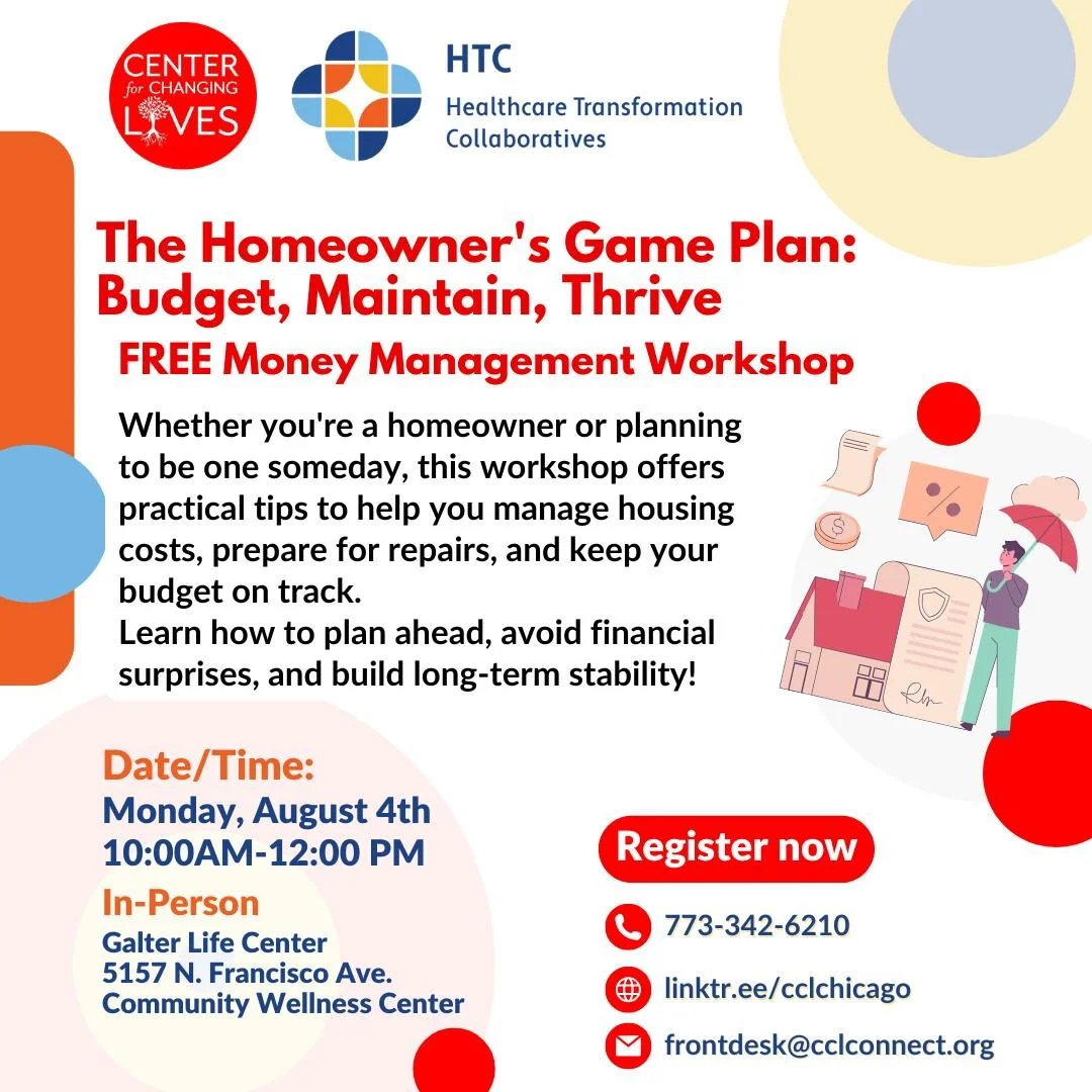 🏡 The Homeowner’s Game Plan: Budget, Maintain, Thrive
Whether you're a homeowner or planning to be one someday, this workshop offers practical tips to help you manage housing costs, prepare for repairs, and keep your budget on track.
We&rsquo