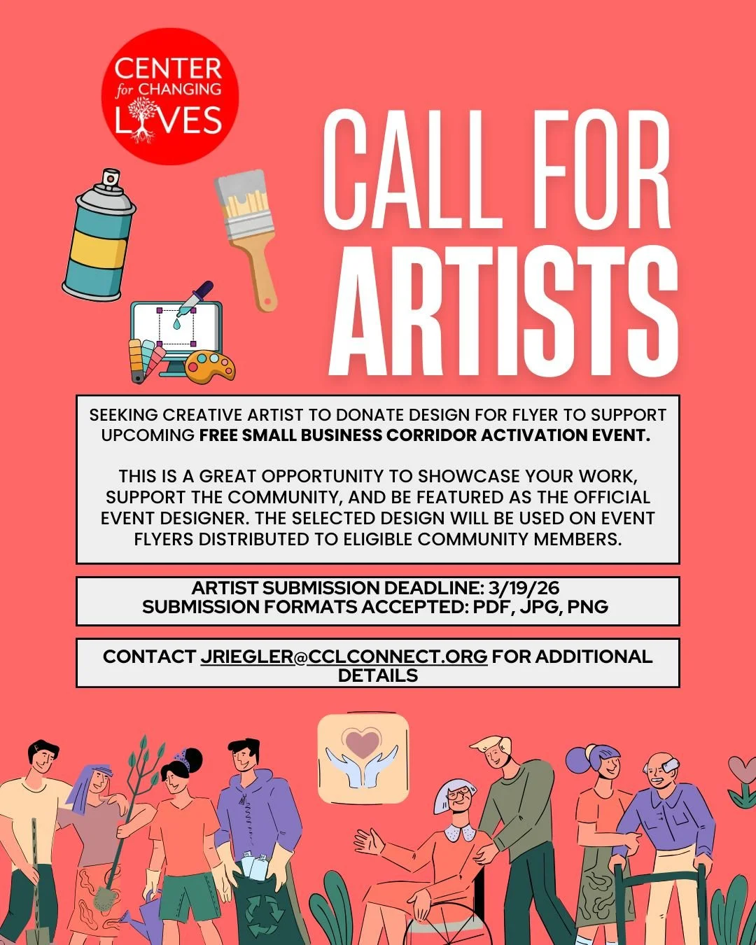 🎨 Call for Artists!

Center for Changing Lives is seeking a creative artist to donate a flyer design for our upcoming FREE Small Business Corridor Activation Event.

This is a great opportunity to:
✨ Showcase your work
✨ Support local entrepreneurs
