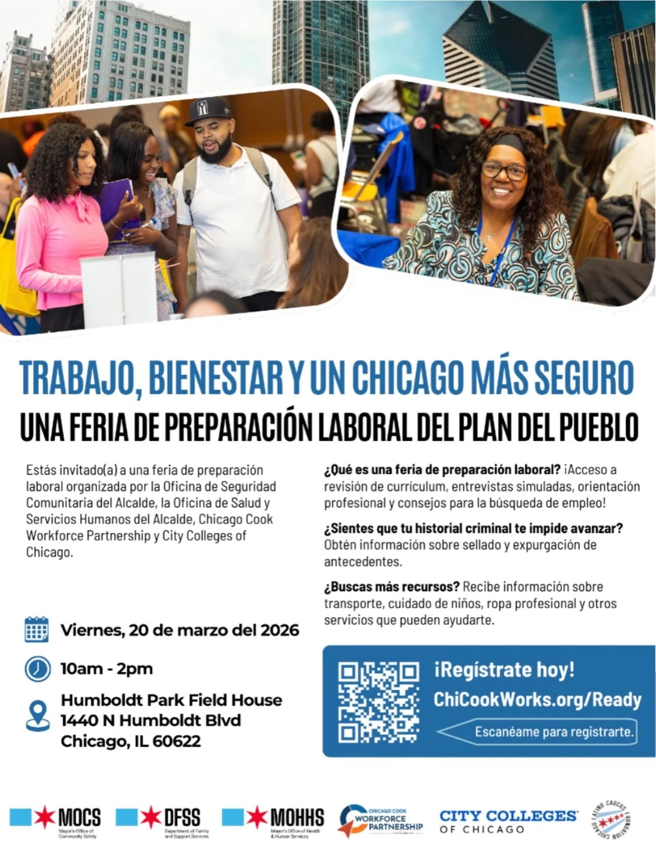 La Oficina del Alcalde para la Seguridad Comunitaria le invita a Work, Wellness and a Safer Chicago: A People&rsquo;s Plan Job Readiness Fair

Center for Changing Lives (CCL) estar&aacute; presente y nos encantar&iacute;a conectarnos con usted. Pase 