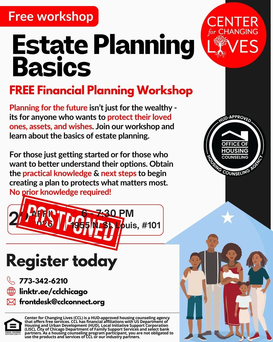 📣 Update: Our Estate Planning Workshop scheduled for April 22 has been postponed. A new date will be shared soon, stay tuned!

In the meantime, you can always connect with us through Center for Changing Lives&rsquo; FREE HUD-approved housing counsel
