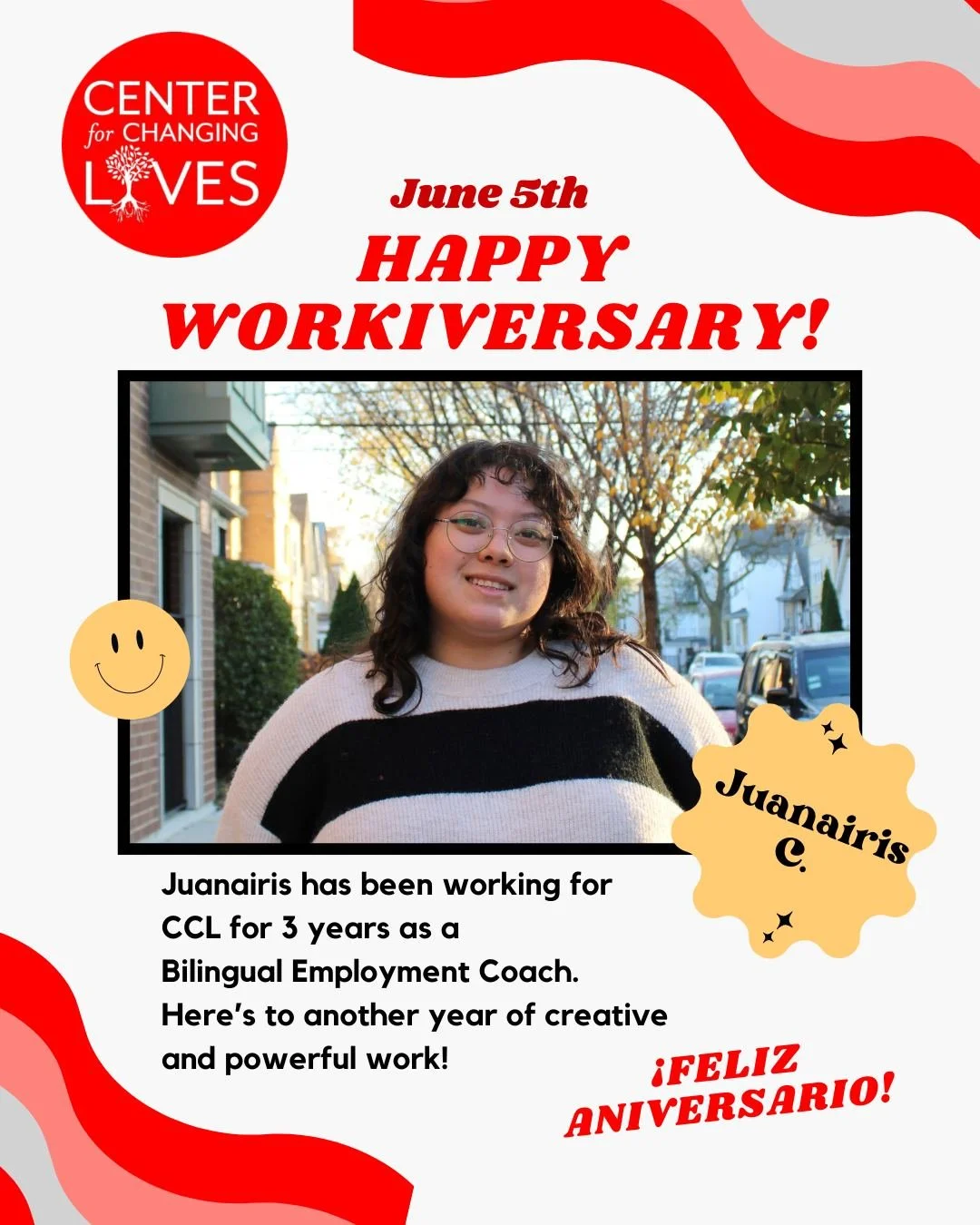 🎉 Happy 3-Year Workiversary, Juanairis! 🎉

Today we celebrate tres a&ntilde;os incre&iacute;bles of Juanairis as our Bilingual Employment Coach at CCL! 💼🌟

For three years, you have brought compassion, dedication, and unwavering support to every 
