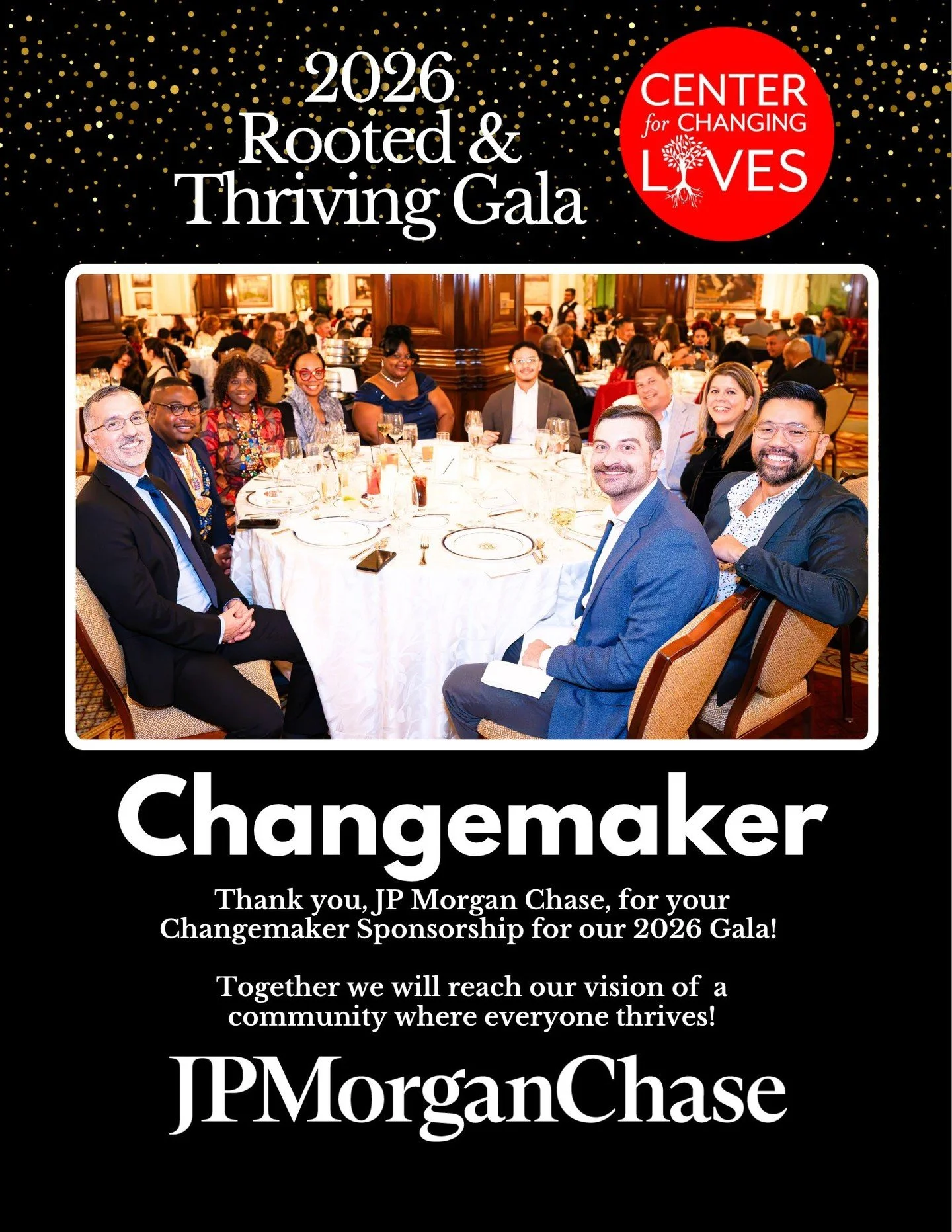 💙 Changemaker Sponsor Spotlight: @jpmorgan💙

We are proud to recognize JP Morgan Chase as a Changemaker Sponsor of our 2026 Rooted &amp; Thriving Gala! Their generous investment and ongoing engagement with Center for Changing Lives help create path