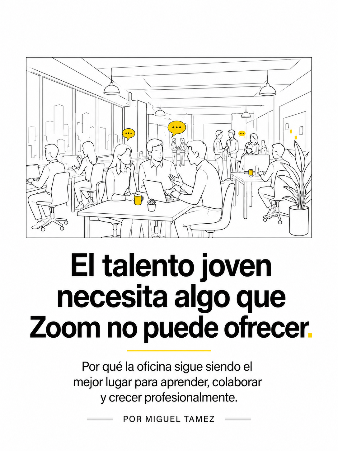 El talento joven necesita algo que Zoom no puede ofrecer