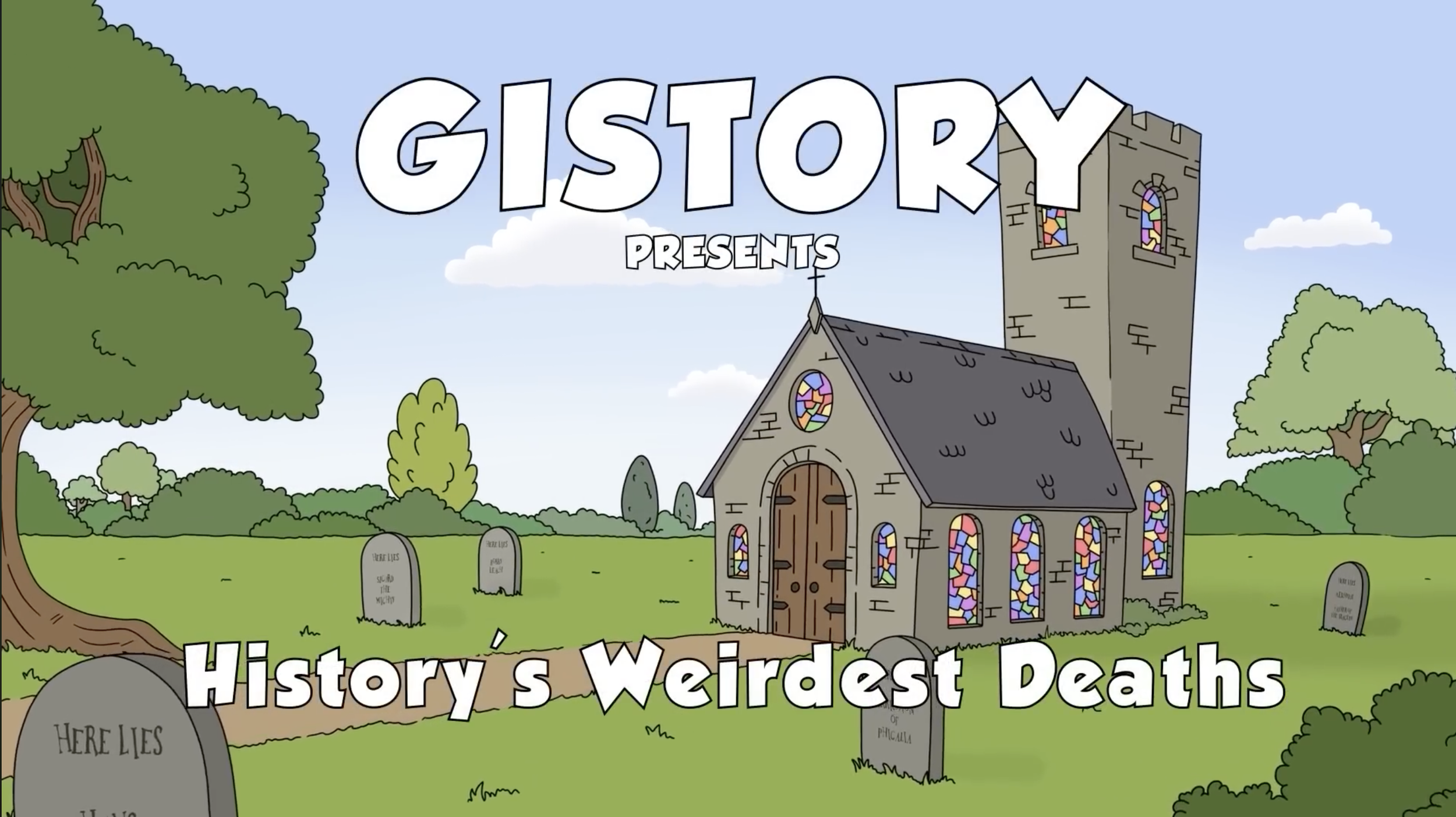 Gistory: History's Weirdest Deaths