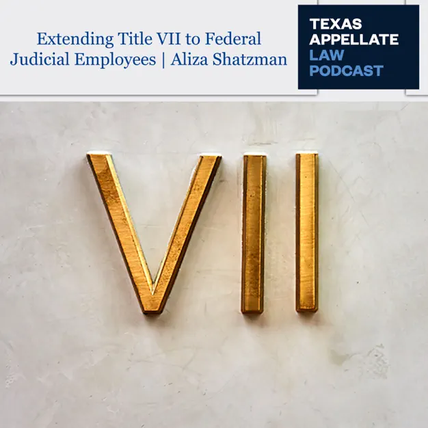 Extending Title VII to Federal Judicial Employees | Aliza Shatzman