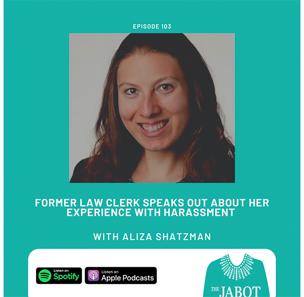 Former Law Clerk Speaks Out About Her Experience With Harassment