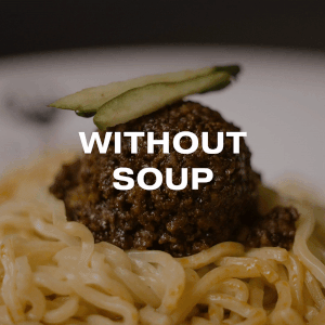 without soup