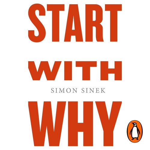 Cover of Start With Why by Simon Sinek