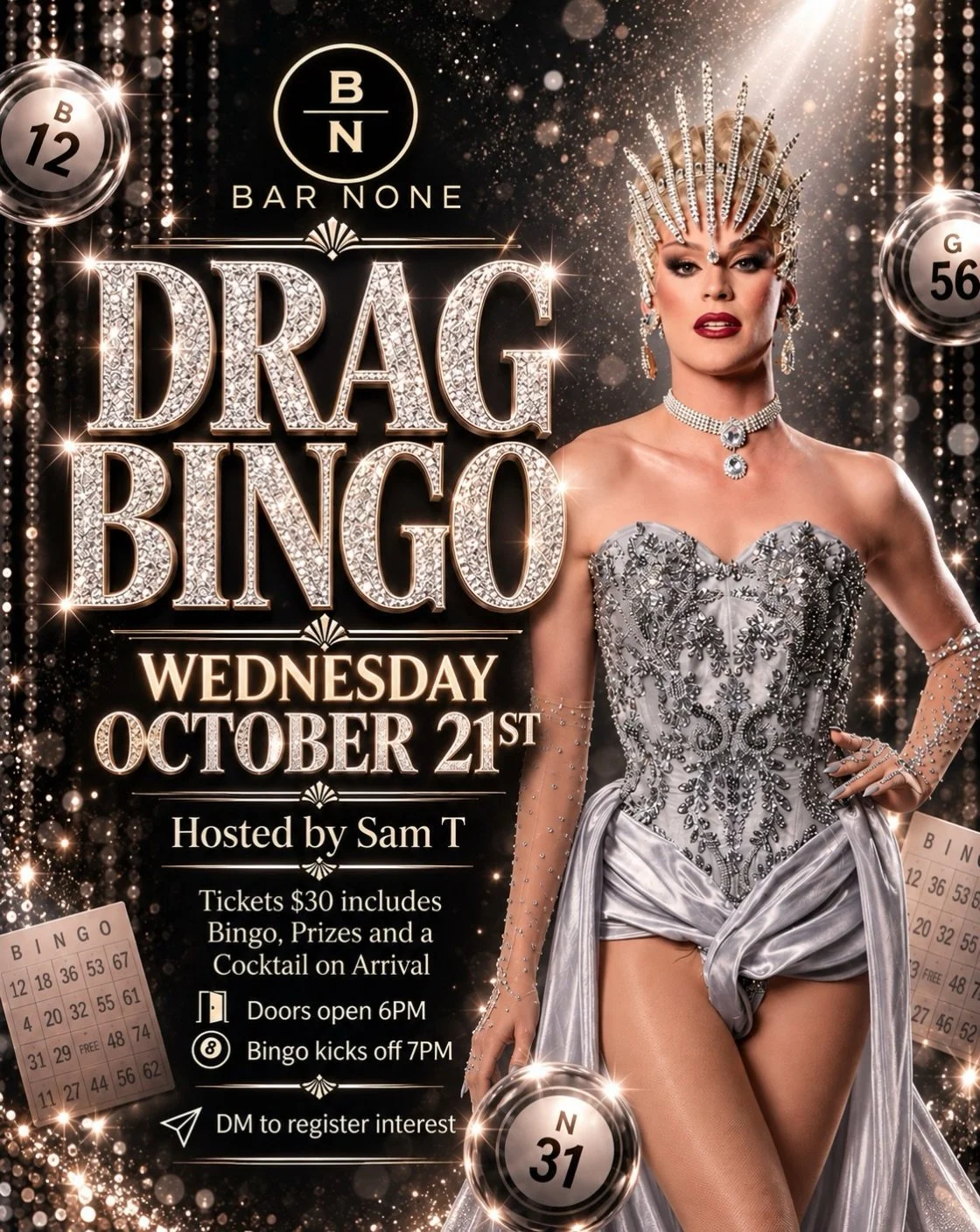 ✨ DRAG BINGO IS BACK AT BAR NONE ✨

Get ready for a night of bingo, cocktails, prizes and plenty of fabulousness. 💎🍸

Hosted by the incredible Sam T, Drag Bingo returns on Wednesday 21 October for another unforgettable night at Bar None.
&nbsp;
🎟 