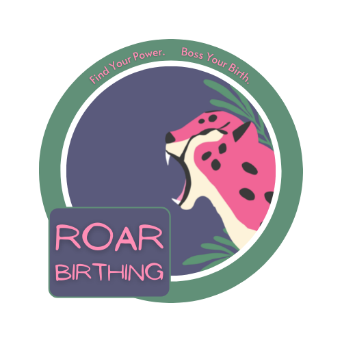 Roar Birthing 