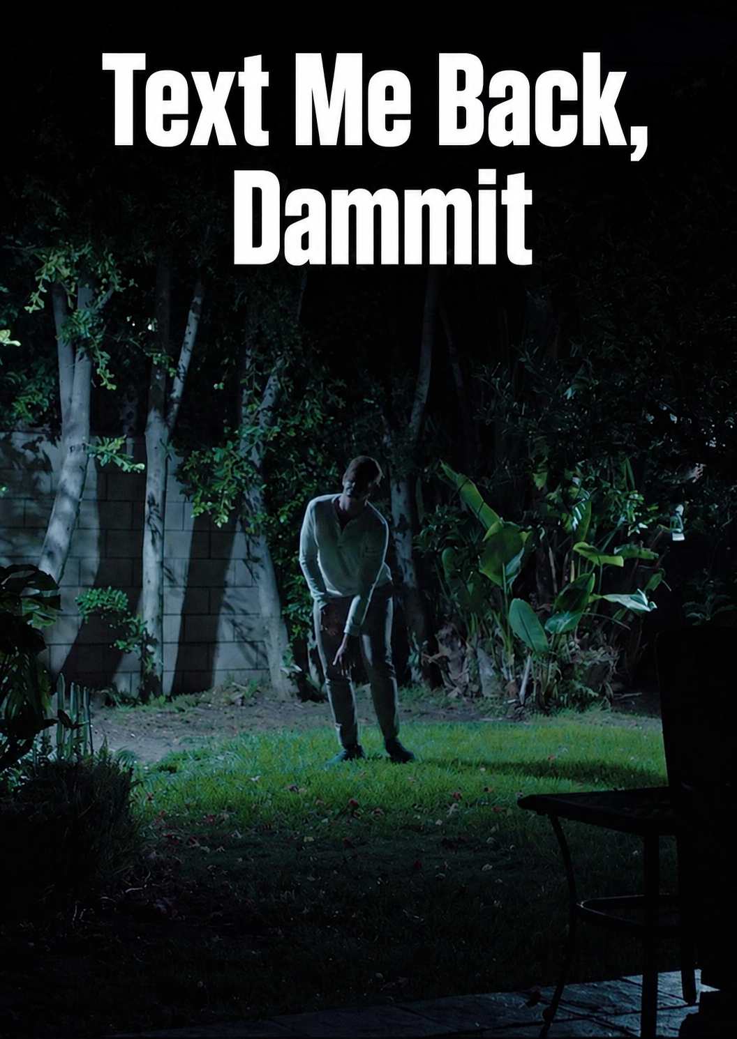 Text Me Back Dammit Poster Art with Title.png