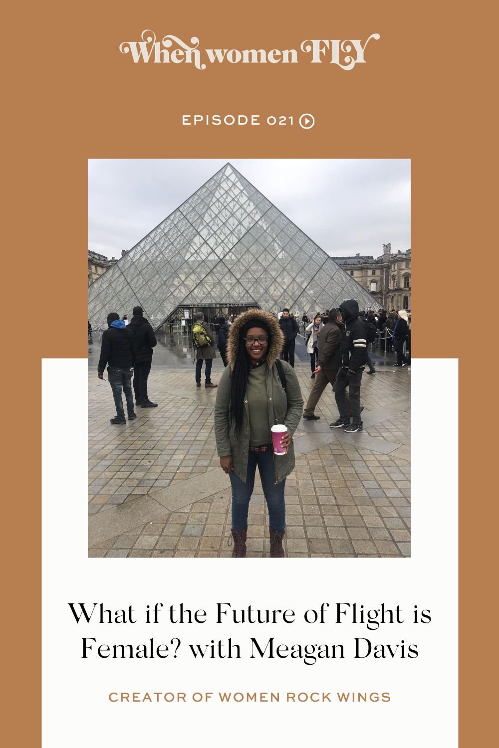 What if the Future of Flight is Female? Guest Meagan Davis - Creator of Women Rock Wings
