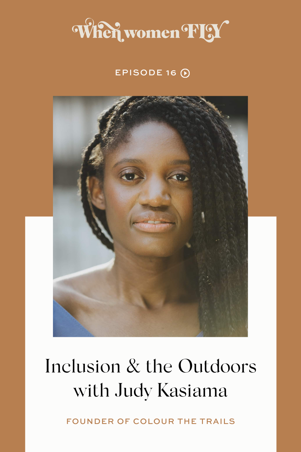 Inclusion &amp; the Outdoors with Judy Kasiama via When Women Fly