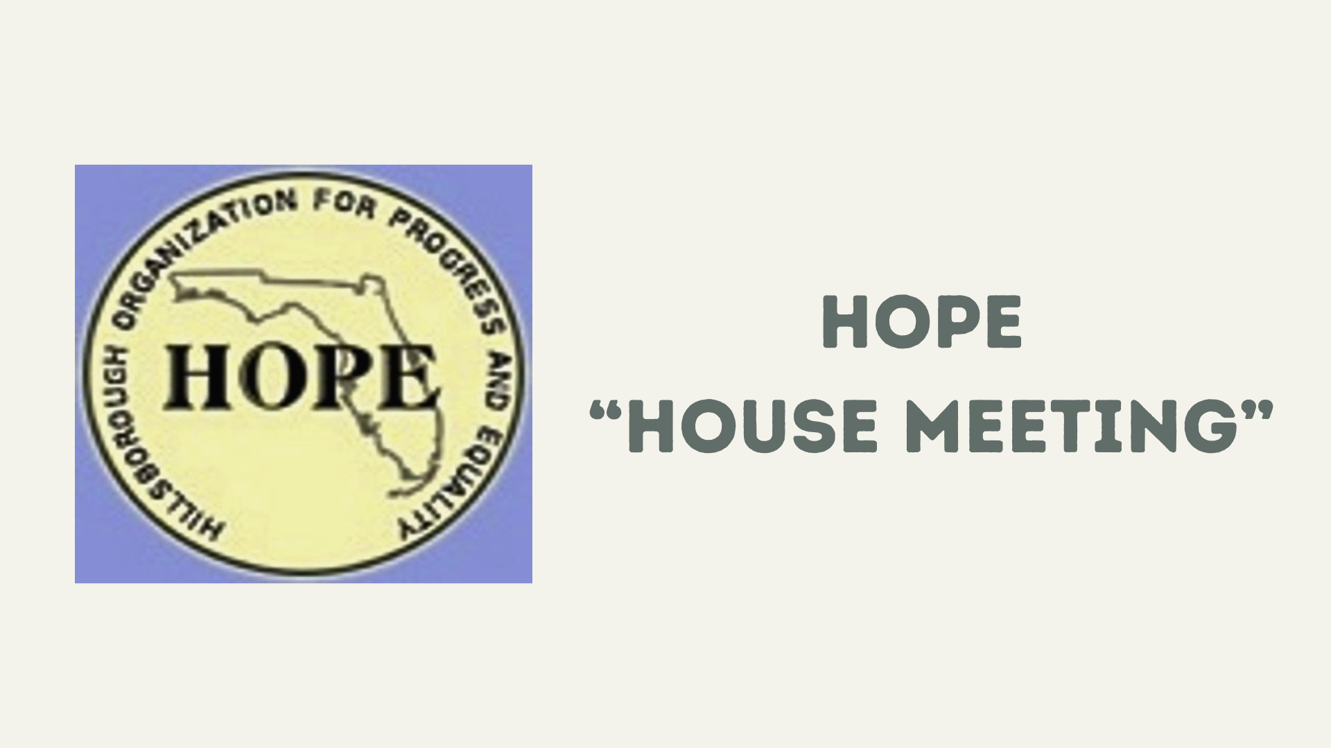 HOPE House Meeting