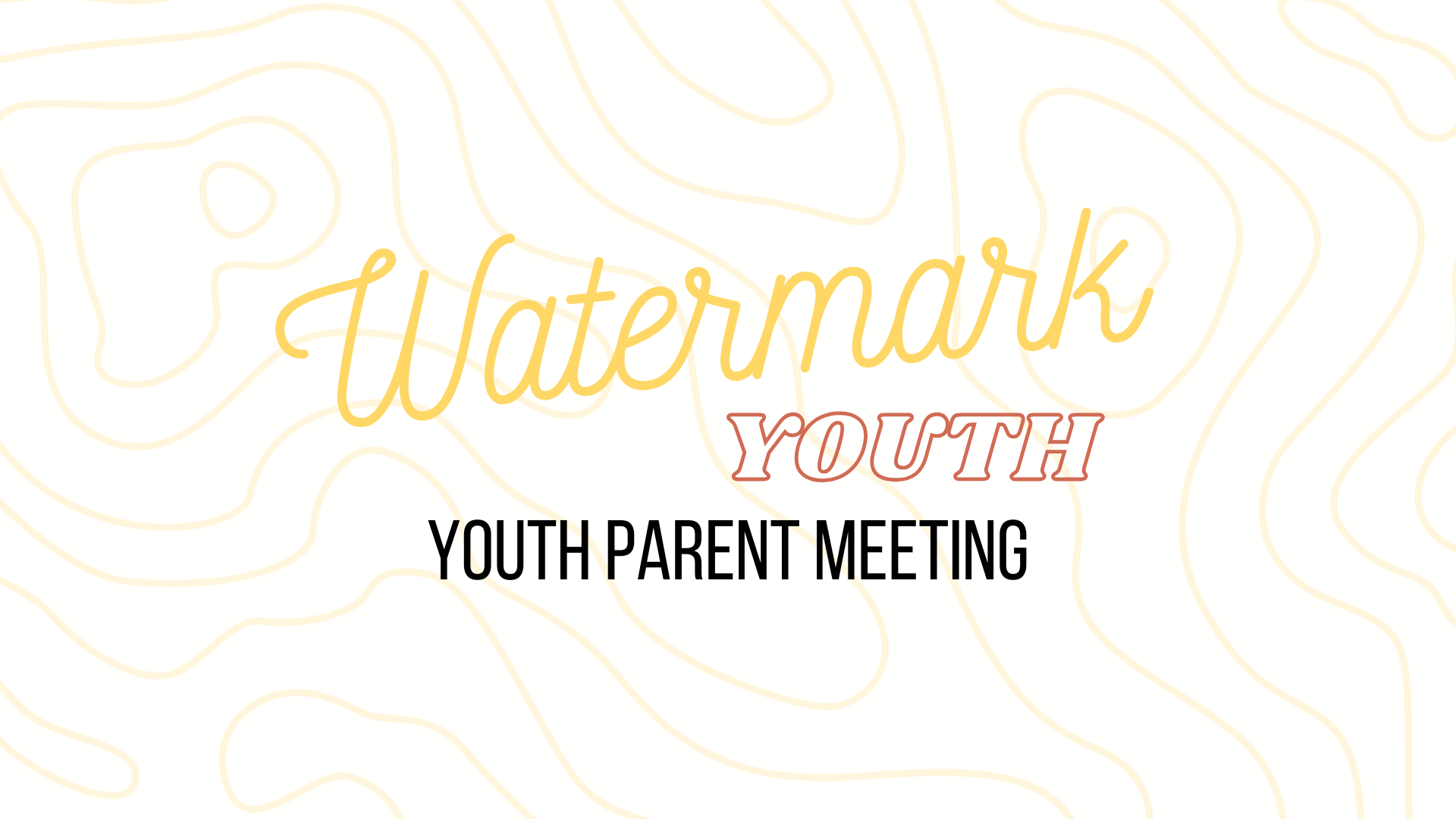 Youth Parent Meeting - Virtual