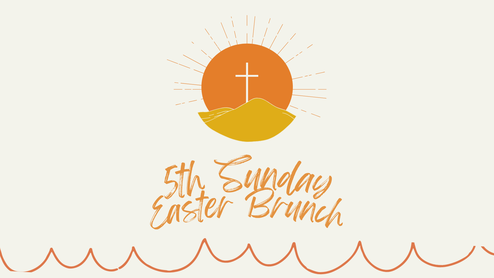 5th Sunday Easter Brunch