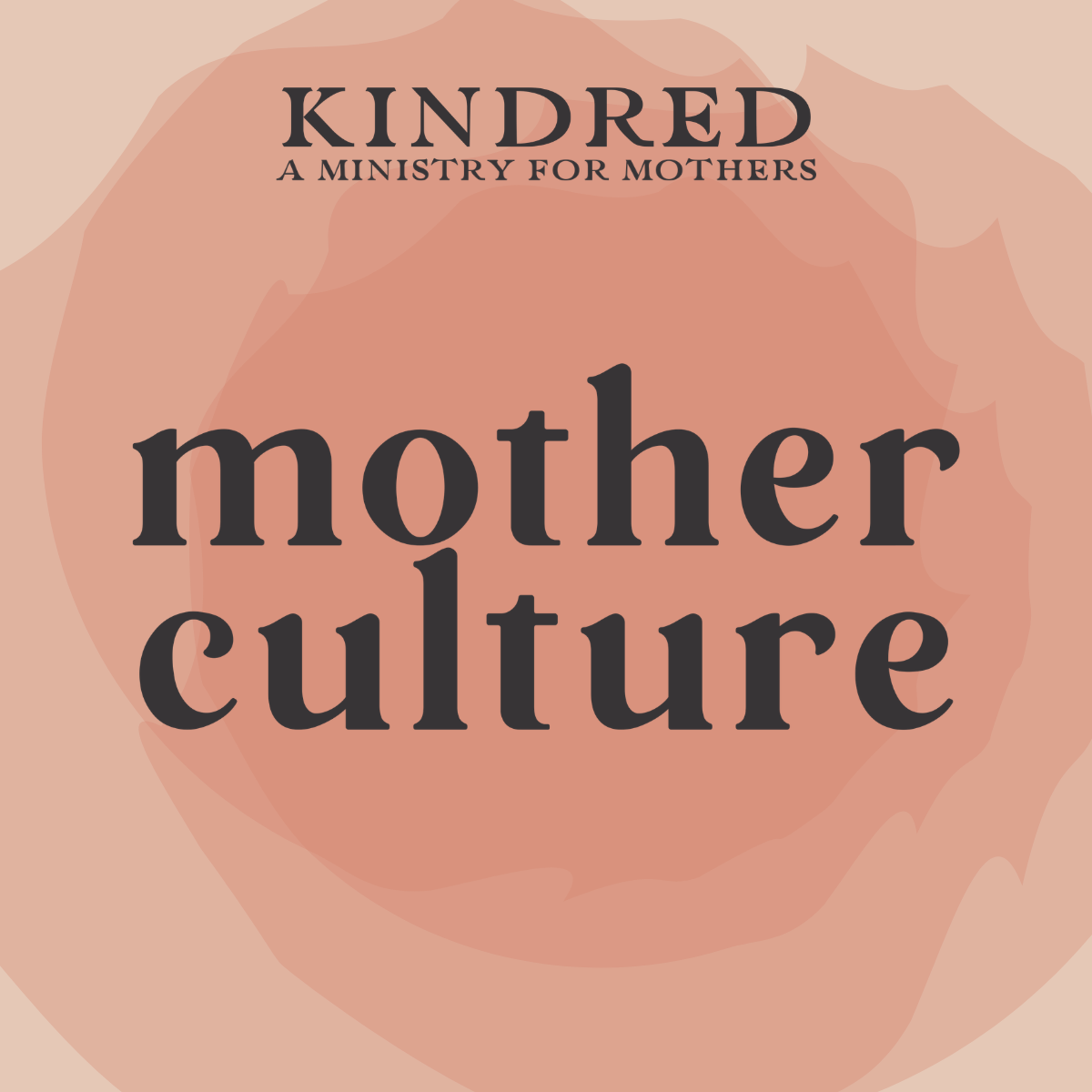 Kindred Mother Culture