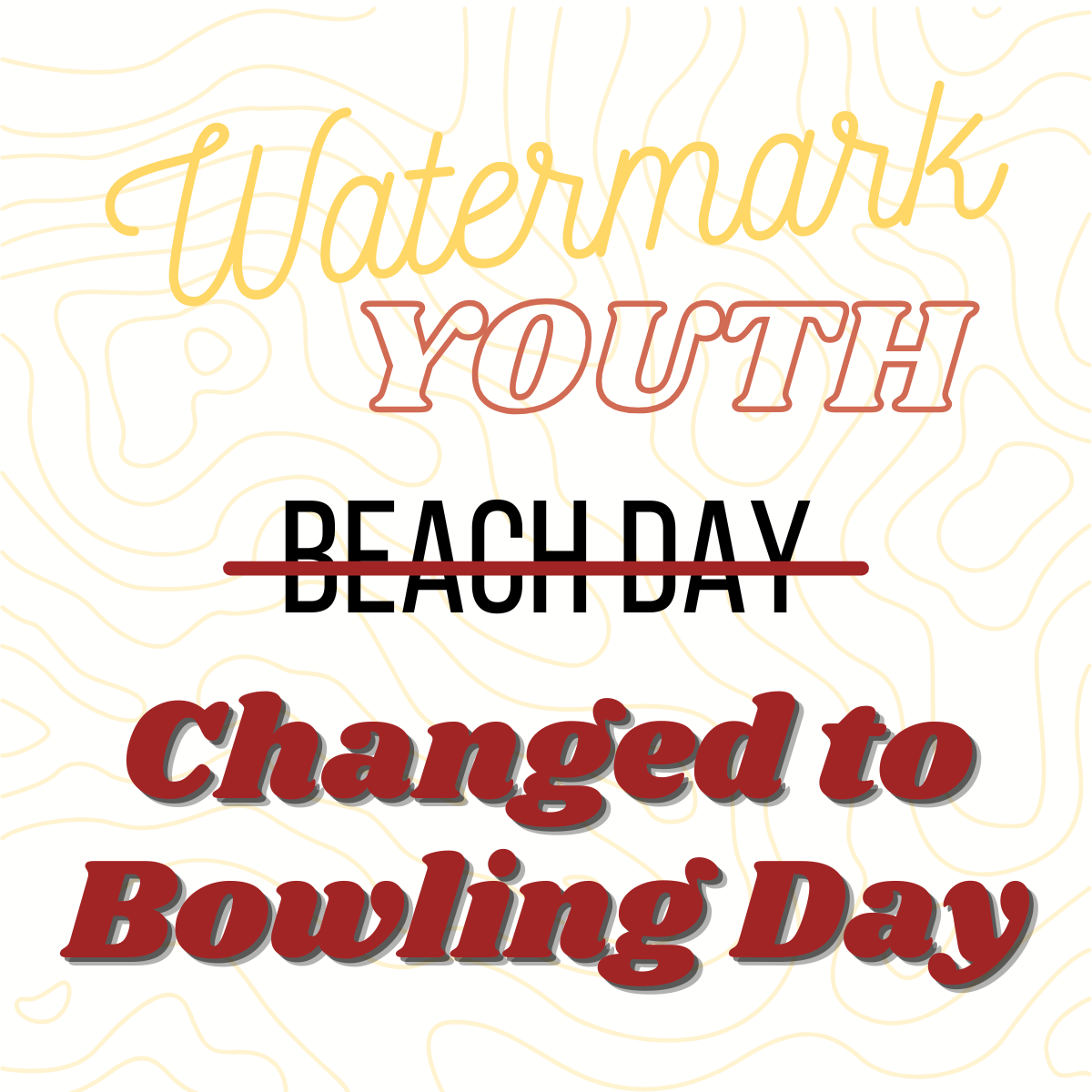 Youth Bowling Day! (Youth Beach Day Cancelled)