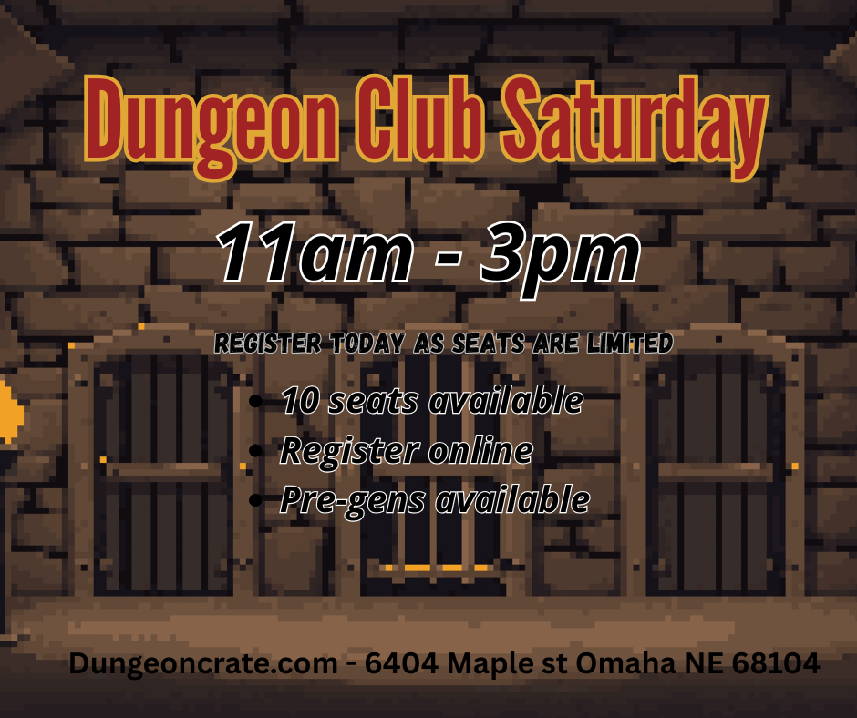 Dungeon Club Saturday