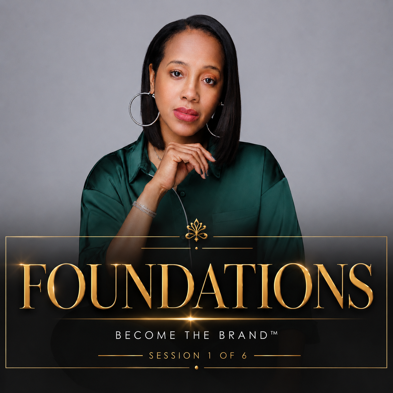 Become the Brand™  - Foundations - Series 1 of 6