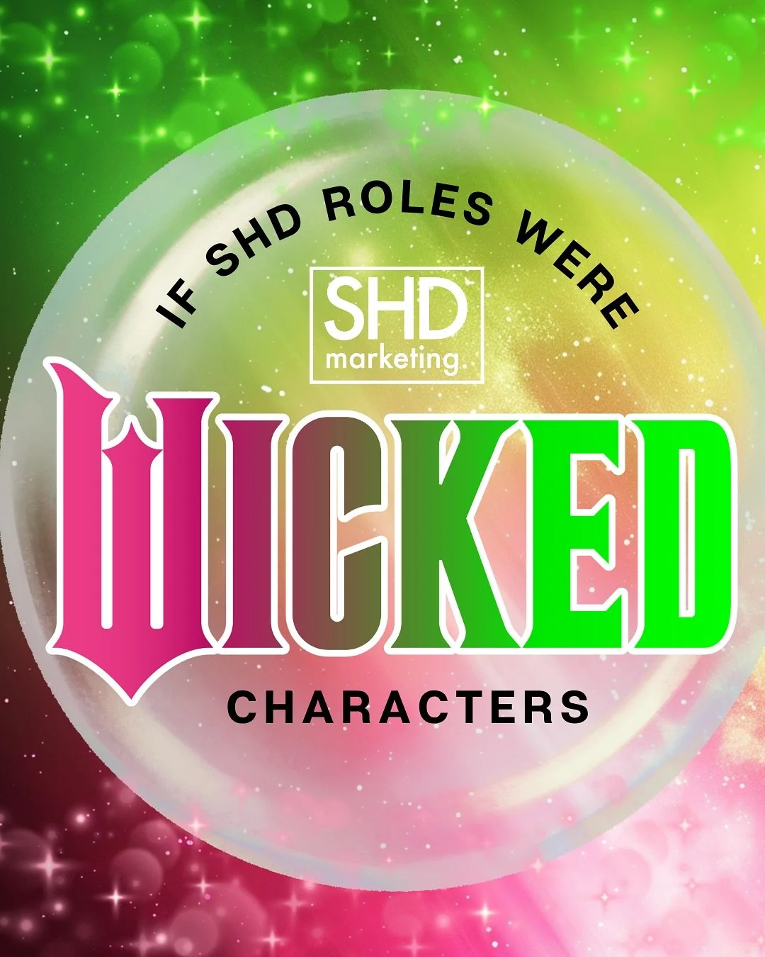 The SHD cast list, Wicked edition.
Different strengths, one mission: making your brand shine&hellip;for good. 💚

Because when it comes to your business, we&rsquo;ll be the greatest team there&rsquo;s ever been. Iykyk