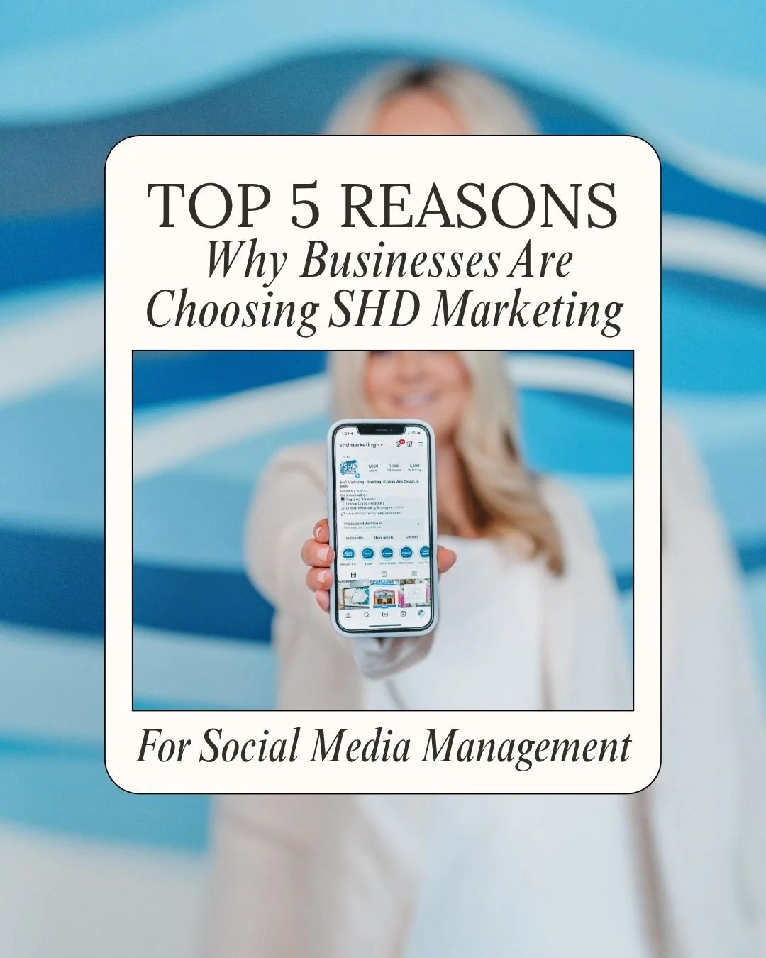 5 Reasons Businesses Choose SHD Marketing for Social Media Management