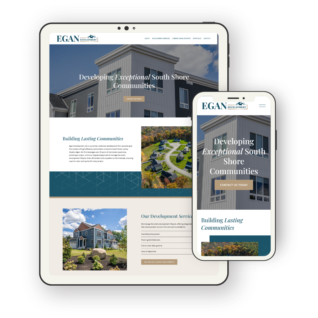 Responsive website titled 'Egan Development' showing residential property images with texts 'Developing Exceptional South Shore Communities' and 'Building Lasting Communities' on tablet and phone screens.
