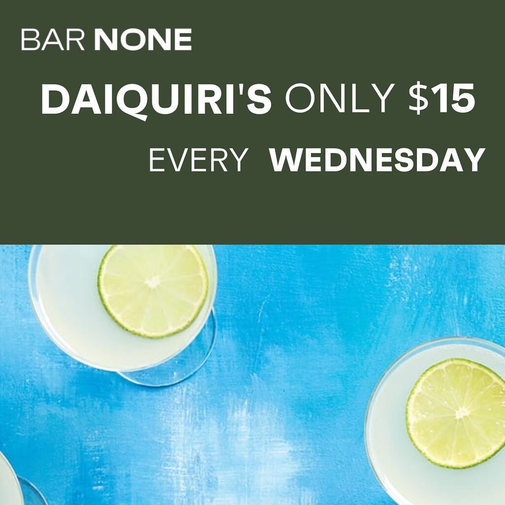 From tomorrow we are open every Wednesday.

And with $15 daiquiris all night, every Wednesday, that is a great midweek!

Discover something new at BarNone.

#discovernew #discoversomethingnew #cocktailbible #barnonebible #bible #barnone #cocktails #c