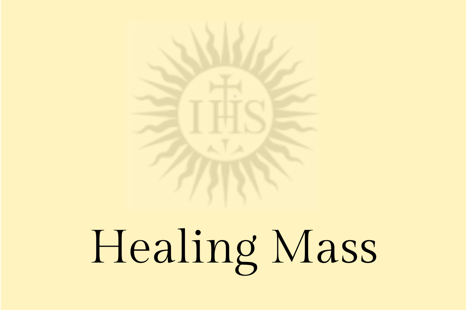 Healing Mass