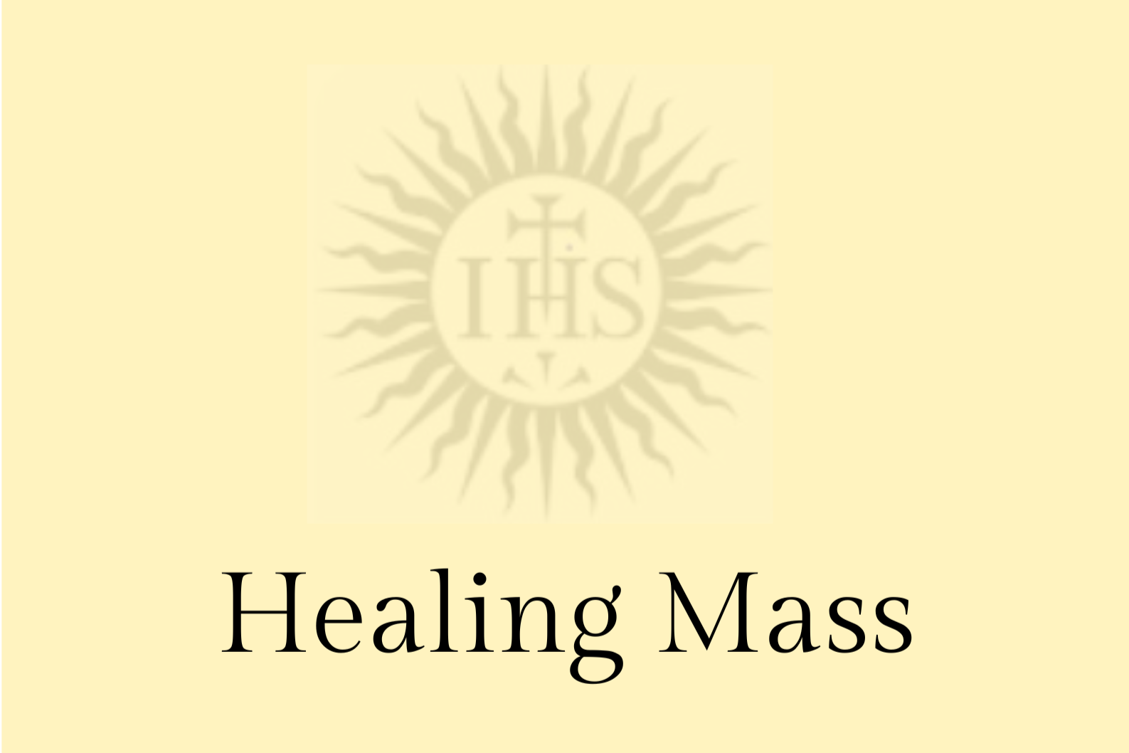 Healing Mass