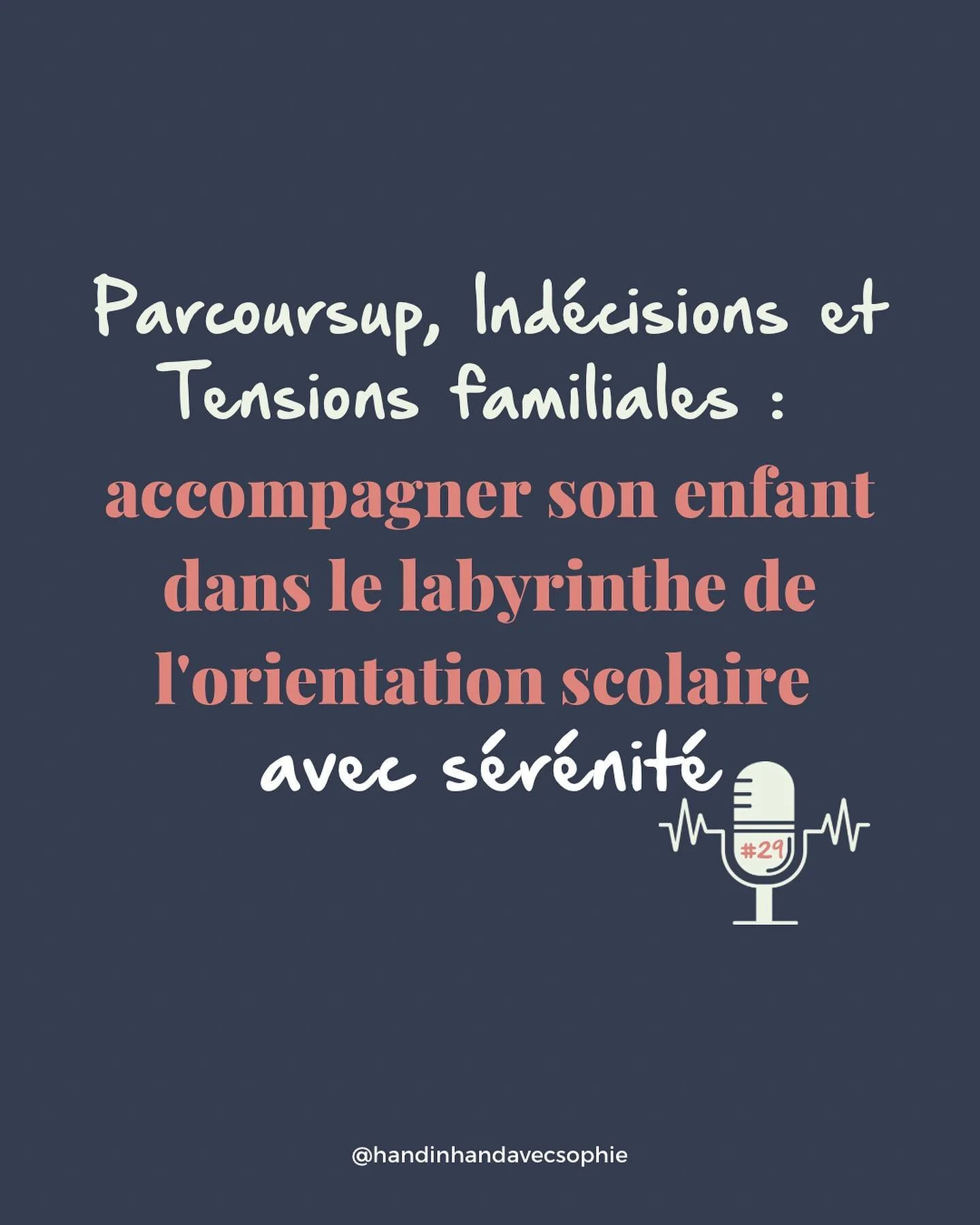 🎙️ Nouvel &eacute;pisode de Podcast 🎙️ 

 Dans cet &eacute;pisode du podcast Hand in Hand avec Sophie&nbsp;&raquo; on plonge dans le d&eacute;dale de Parcoursup, des ind&eacute;cisions et des tensions familiales qui accompagnent souvent l&rsquo;ori