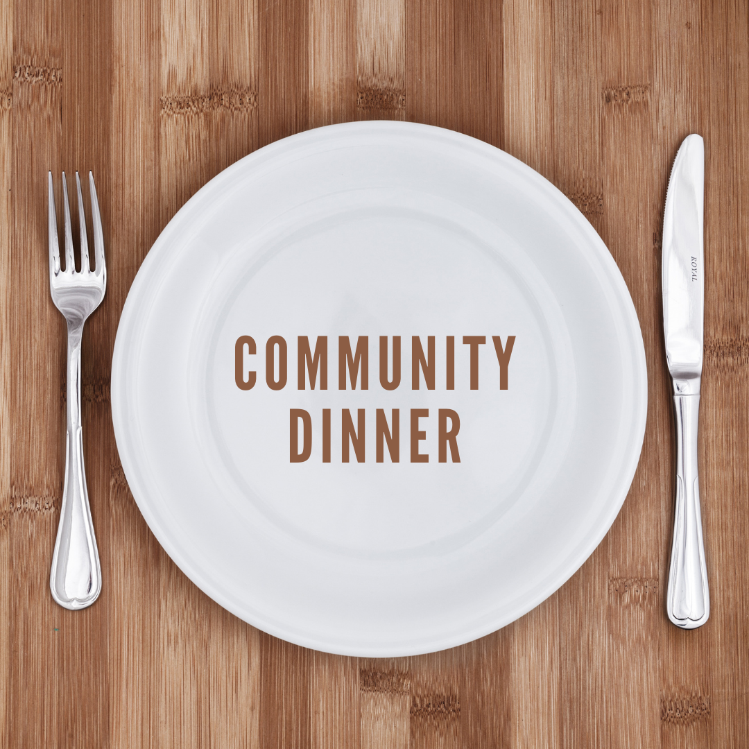 Community Dinner