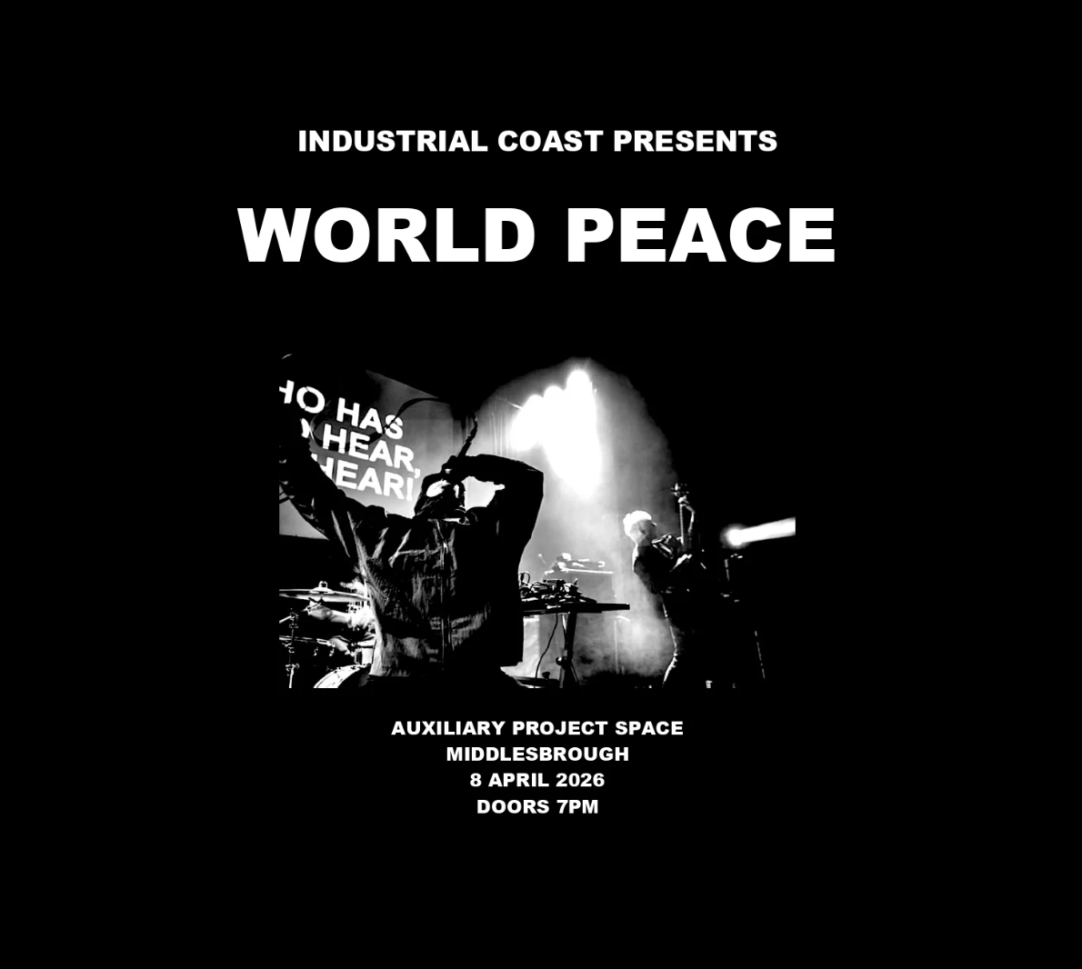 INDUSTRIAL COAST PRESENTS: WORLD PEACE