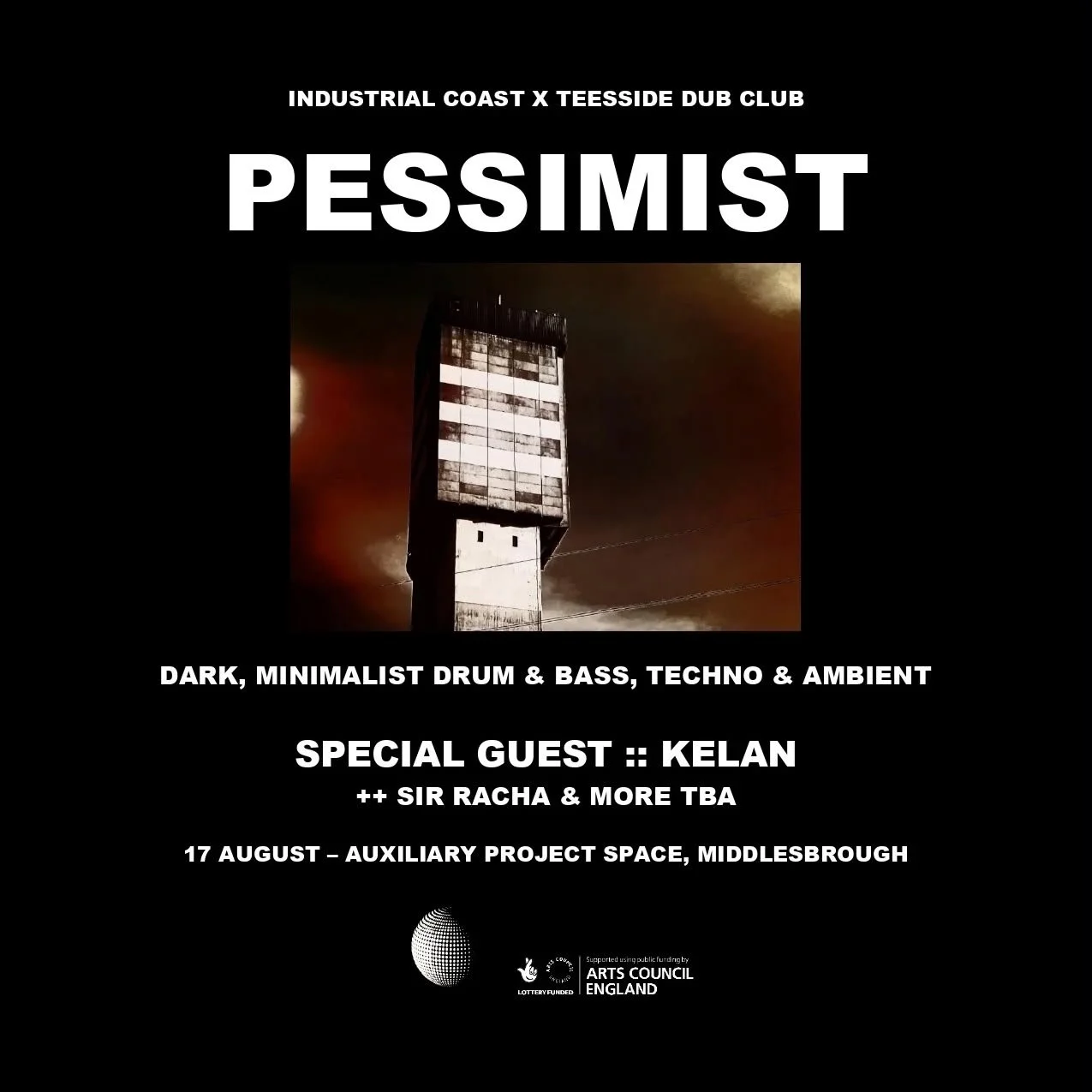 INDUSTRIAL COAST X TEESSIDE DUB CLUB PRESENTS: PESSIMIST 
