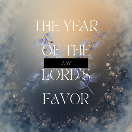 Text reading "The Year of the Lord's Favor 2026" over a background with blue and beige tones and abstract foliage.