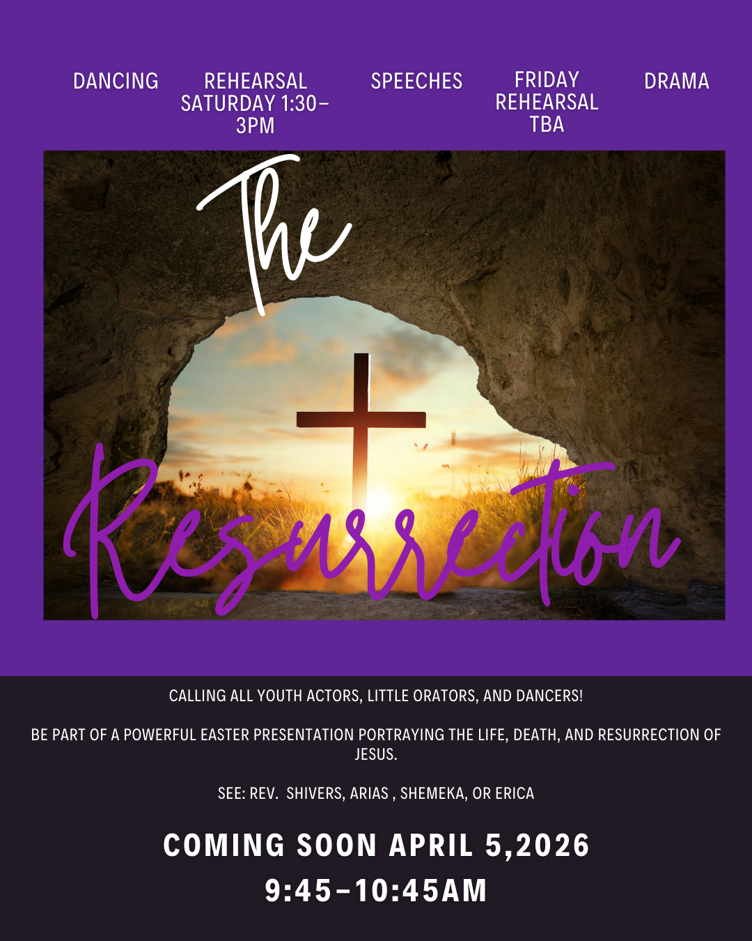 “The Resurrection” REHEARSAL 