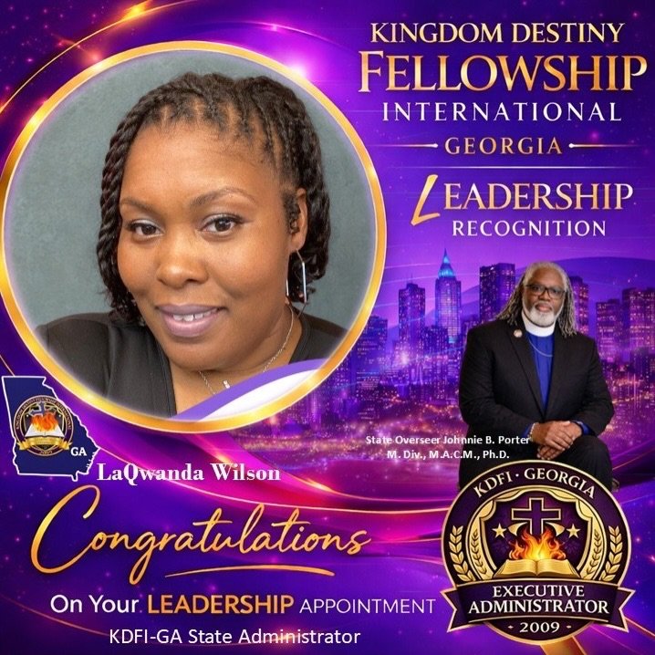 ✨ Celebrating New Leadership in KDFI-GA! ✨

We are thrilled to announce and celebrate the newest appointments to the leadership team at Kingdom Destiny Fellowship International &ndash; Georgia. Please join us in congratulating these dedicated servant