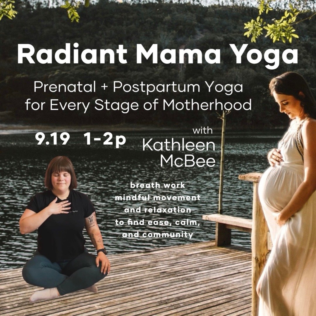 September Radiant Mama Yoga: Prenatal + Postpartum Yoga for Every Stage of Motherhood