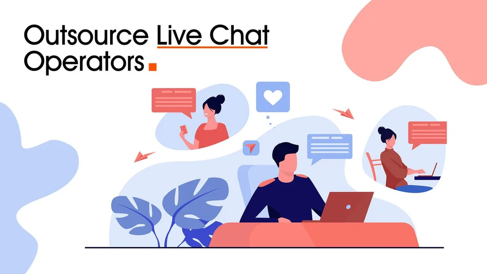 Want to Outsource Live Chat Operators? Know the Features and Benefits
